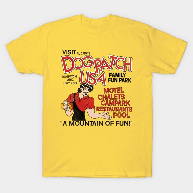 Visit Dogpatch USA Defunct Amusement Park T-Shirt by darklordpug